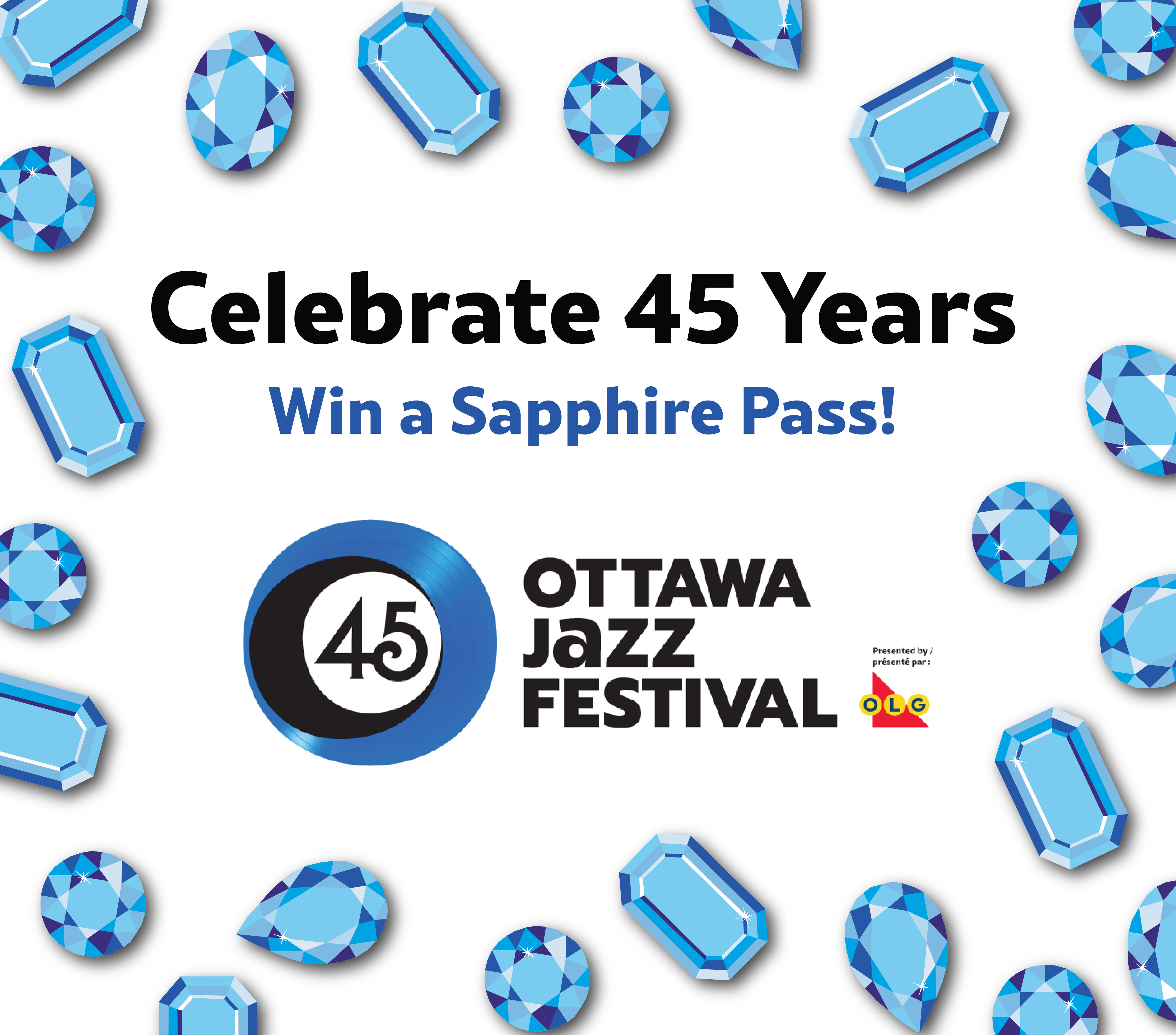 Celebrate 45 Years – Win a Sapphire Pass